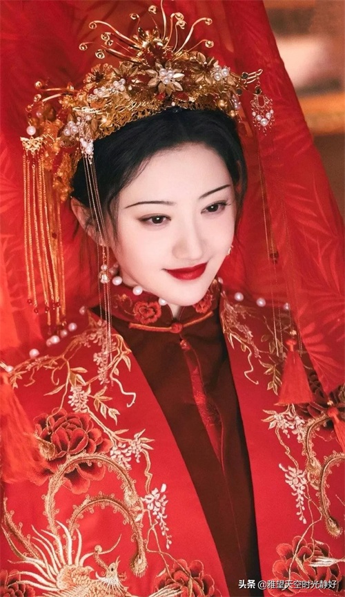 盘点影视剧中绝美的古装嫁衣 凤冠霞帔春风面,十里红妆不负卿